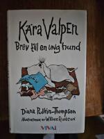 K&auml;ra valpen : brev till en ung hund