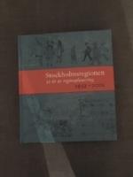 Stockholmsregionen : 50 &aring;r av regionplanering : 1952-2002