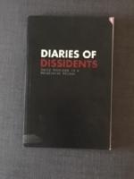 Diaries of Dissidents - Daily Routines in a Belarusion Prison