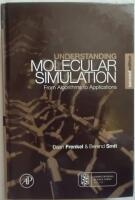Understanding molecular simulation - from algorithms to applications
