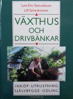 V&auml;xthus och drivb&auml;nkar
