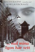 -vad mina &ouml;gon har sett