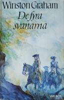 De fyra svanarna : roman fr&aring;n Cornwall 1795-1797 : [historien om familjen Poldark]