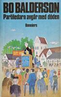Partiledarn avg&aring;r med d&ouml;den : detektivroman