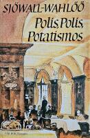 Polis, polis, potatismos! : roman om ett brott