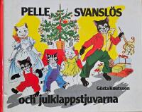 Pelle Svansl&ouml;s och julklappstjuvarna