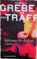 Bittrare &auml;n d&ouml;den