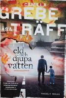 Eld och djupa vatten