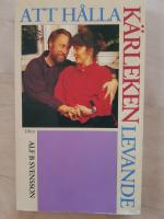 Att h&aring;lla k&auml;rleken levande