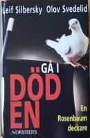 G&aring; i d&ouml;den : en Rosenbaumdeckare