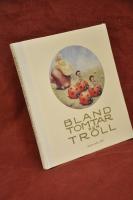 Bland tomtar och troll. &Aring;rg 93