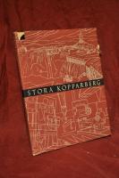 Stora Kopparberg : Six hundred years of industrial enterprise