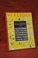 Vi flyger med Stina och Anders till Finland, Danmark, Norge, England, Holland, Belgien, Frankrike, Schweiz, Italien, Grekland