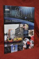 Illustrerad vetenskaps stora &aring;rsbok : 2002 : Hela &aring;ret - V&auml;rlden runt