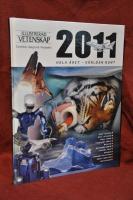Illustrerad vetenskaps stora &aring;rsbok : 2011 : Hela &aring;ret - V&auml;rlden runt