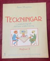 Teckningar i anslutning till skolans undervisning : H&auml;fte 3
