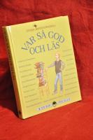 Var s&aring; god och l&auml;s : en antologi med texter av Barnboksakademins f&ouml;rfattare