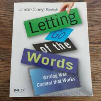 Letting go of the words : writing Web content that works
