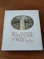 Bland tomtar och Troll Bauer 1913 lyxutg&aring;van Bauer illustrat&ouml;r