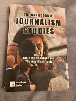 The handbook of journalism studies