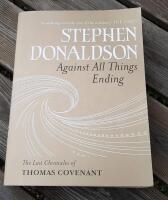 Against All Things Ending