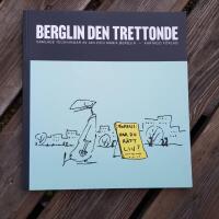 Berglin den trettonde : samlade teckningar av Jan och Maria Berglin