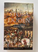 Stora döden : den värsta katastrofen som drabbat Europa