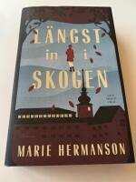 L&auml;ngst in i skogen