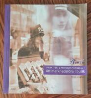 Praktisk marknadsf&ouml;ring A Fakta och uppgifter