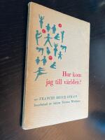 Hur kom jag till v&auml;rlden 