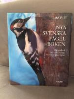 Nya svenska f&aring;gelboken : en handbok om alla i Sverige f&ouml;rekommande f&aring;glar