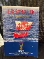 I &ouml;sterled : med vikingaskepp mot Miklag&aring;rd