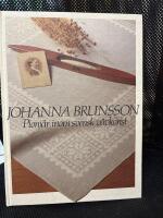 Johanna Brunsson : pionj&auml;r inom svensk v&auml;vkonst