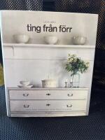 Leva med ting fr&aring;n f&ouml;rr