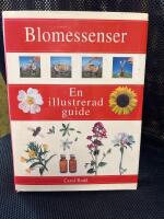 Blomessenser En illustrerad guide