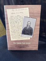 F&auml;i-Jak&aring;s fyst brevi : Jakob Karlssons f&ouml;rsta 20 brev till Mathias Klintberg 1889-1890