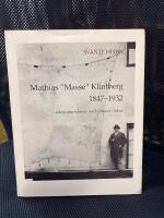 Mathias "Masse" Klintberg : 1847-1932 : m&aring;ngsidig forskare med Gotland i fokus