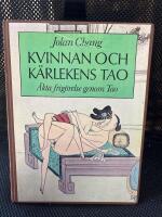 Kvinnan och k&auml;rlekens Tao : &auml;kta frig&ouml;relse genom Tao