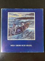 Med &aring;ror och segel 