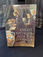 Knight hospitaller medicine in  Malta 