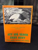 Att sp&aring; v&auml;der &aring;ret runt efter gamla m&auml;rken och tecken