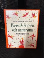 P&aring;sen och Sorken och universum : Kosmologi f&ouml;r barn
