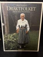Dr&auml;ktfolket : m&ouml;te med tradition