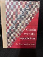 Gamla svenska lappt&auml;cken