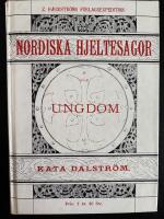 Nordiska hjeltesagor f&ouml;r ungdom : [Nordic sagas]