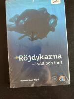 R&ouml;jdykarna : i v&aring;tt och torrt