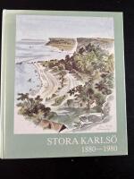 Stora Karls&ouml; 1880-1980 : en minnesskrift med anledning av Karls&ouml; jagt- och djurskyddsf&ouml;rening ABs 100-&aring;riga best&aring;nd