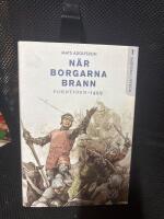 N&auml;r borgarna brann : forntiden-1499