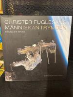 M&auml;nniskan i rymden : fr&aring;n Sputnik till Mars