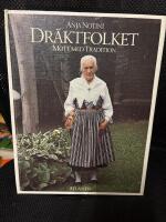 Dr&auml;ktfolket : m&ouml;te med tradition